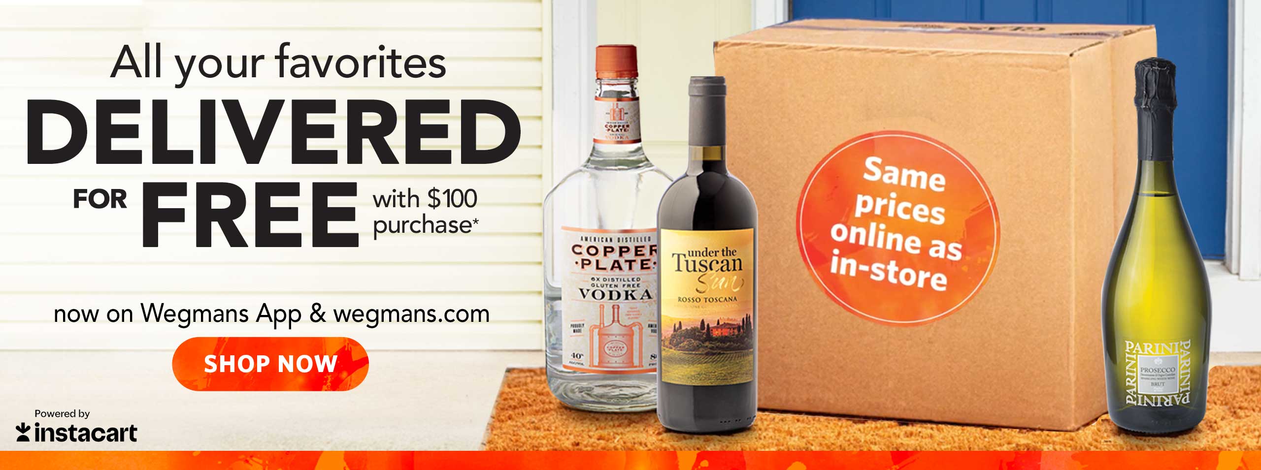 All your favorites delivered for free with $100 purchase - SHOP NOW